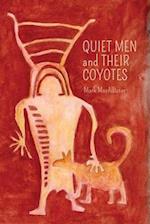 Quiet Men and Their Coyotes 