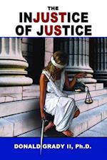 Injustice of Justice