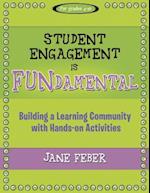 Student Engagement Is Fundamental