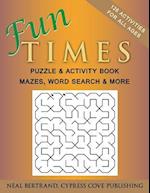 Fun Times Puzzle and Activity Book