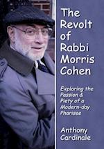 The Revolt of Rabbi Morris Cohen