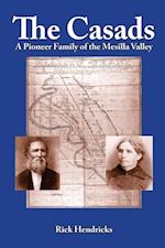 Casads: A Pioneer Family of the Mesilla Valley