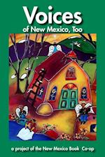 Voices of New Mexico, Too