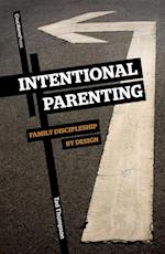 Intentional Parenting