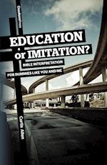 Education or Imitation?