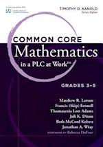 Common Core Mathematics in a Plc at Worktm, Grades 3-5
