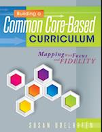 Building a Common Core-Based Curriculum