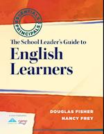 School Leader's Guide to English Learners, The
