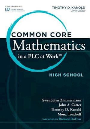 Common Core Mathematics in a PLC at Work, High School