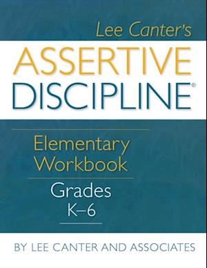 Assertive Discipline Elementary Workbook