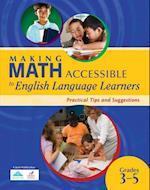 Making Math Accessible to English Language Learners (Grades 3-5)