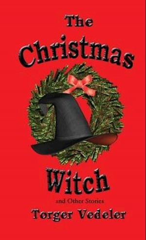 The Christmas Witch and Other Stories