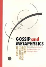 Gossip & Metaphysics