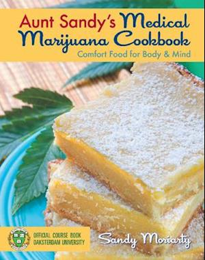 Aunt Sandy's Medical Marijuana Cookbook