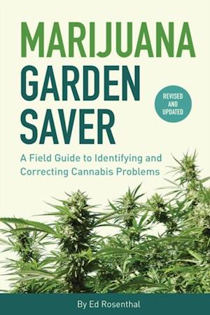 Marijuana Garden Saver