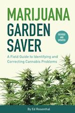 Marijuana Garden Saver
