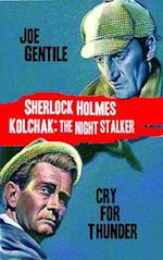 Sherlock Holmes & Kolchak the Night Stalker