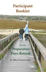 Participant Booklet for the Preparation Days Retreat