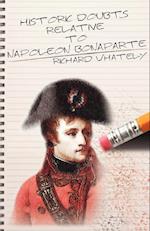 Historic Doubts Relative to Napoleon Bonaparte