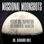Missional Moonshots