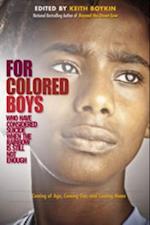 For Colored Boys Who Have Considered Suicide When the Rainbow Is Still Not Enough