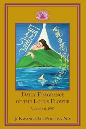 Daily Fragrance of the Lotus Flower, Vol. 6 (1997)