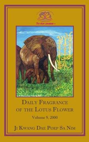 Daily Fragrance of the Lotus Flower, Vol. 9 (2000)