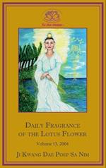 Daily Fragrance of the Lotus Flower, Vol. 13 (2004)