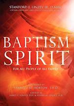 Baptism in the Spirit: For All People of All Faiths 