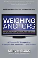 Weighing Anchors : When Network Newscasters Don't Know Write from Wrong