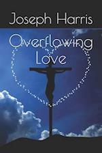 Overflowing Love 