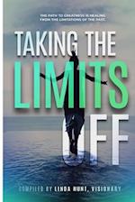 Taking the Limits Off: Anthology 