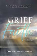 Grief through the Eyes of Faith Anthology