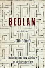 Bedlam and Other Stories