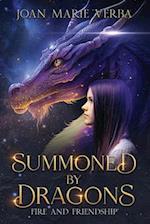 Summoned by Dragons: Fire and Friendship 