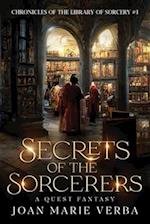 Secrets of the Sorcerers: A Quest Fantasy 