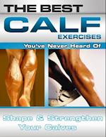 Best Calf Exercises You've Never Heard Of