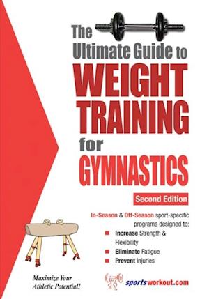 Ultimate Guide to Weight Training for Gymnastics