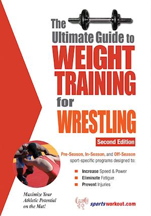 Ultimate Guide to Weight Training for Wrestling