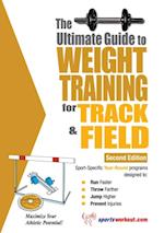 Ultimate Guide to Weight Training for Track and Field