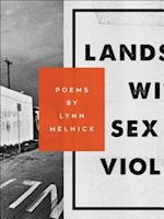 Landscape with Sex and Violence
