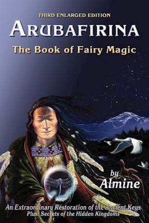 Arubafirina: The Book of Fairy Magic (3rd Edition)