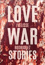 Love War Stories