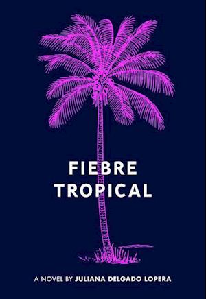 Fiebre Tropical