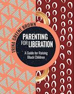 Parenting for Liberation