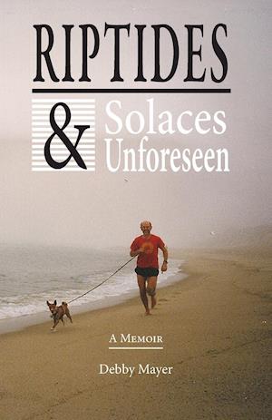 Riptides & Solaces Unforeseen