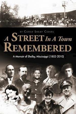 A Street in a Town Remembered