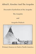 Alfred L. Kroeber and the Arapaho