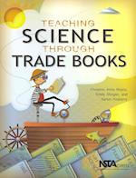 Royce, C:  Teaching Science Through Trade Books