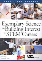 Yager, R:  Exemplary Science for Building Interest in STEM C
